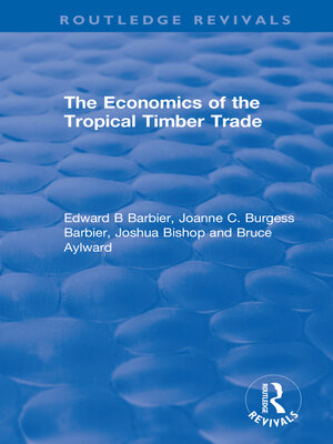 cover image of The Economics of the Tropical Timber Trade